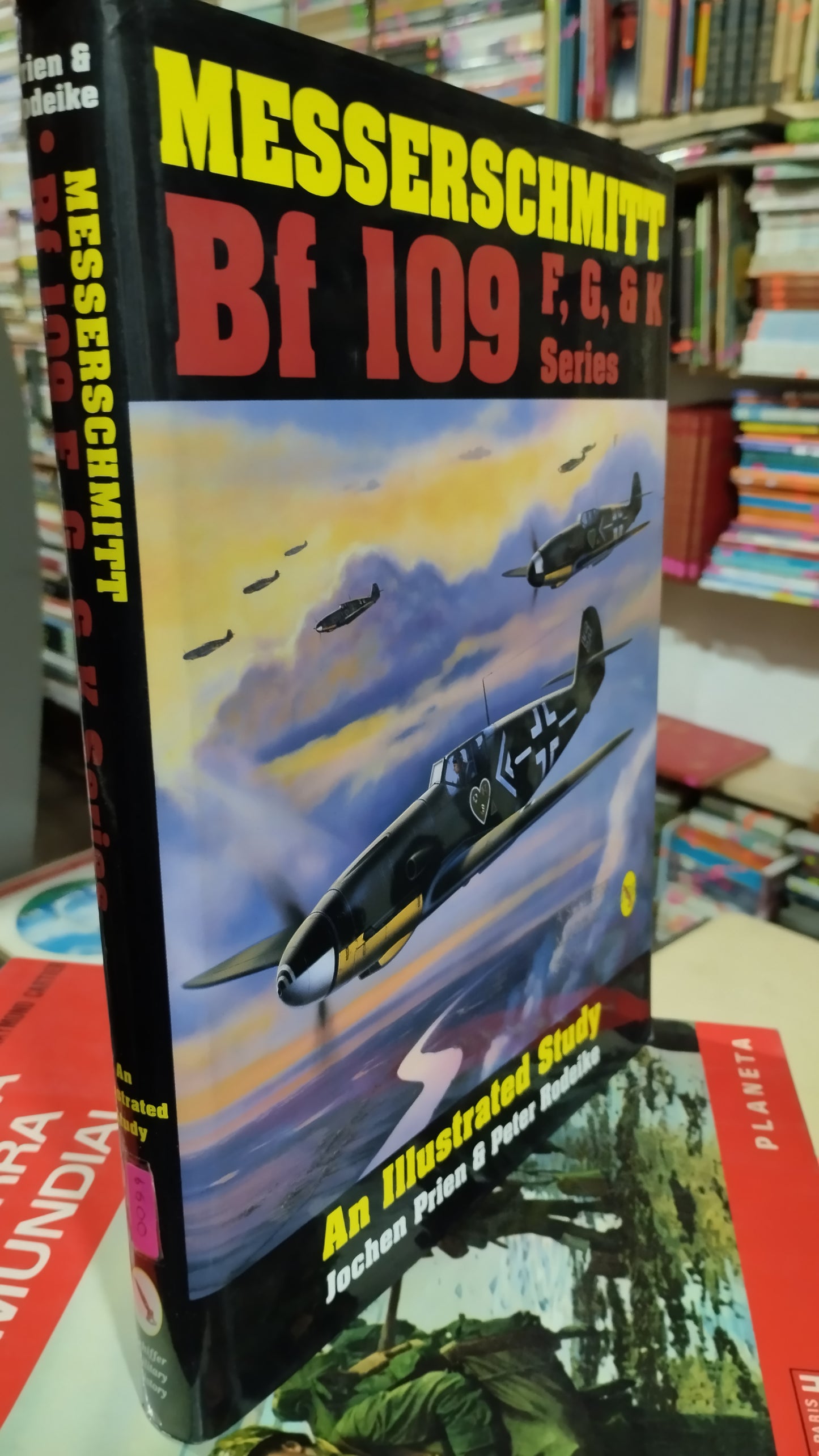 MESSERSCHMITT BF 109 F G & K SERIES JOCHEN PRIEN & PETER RODEIKE LIBRO USADO HISTORIA ALDAMA