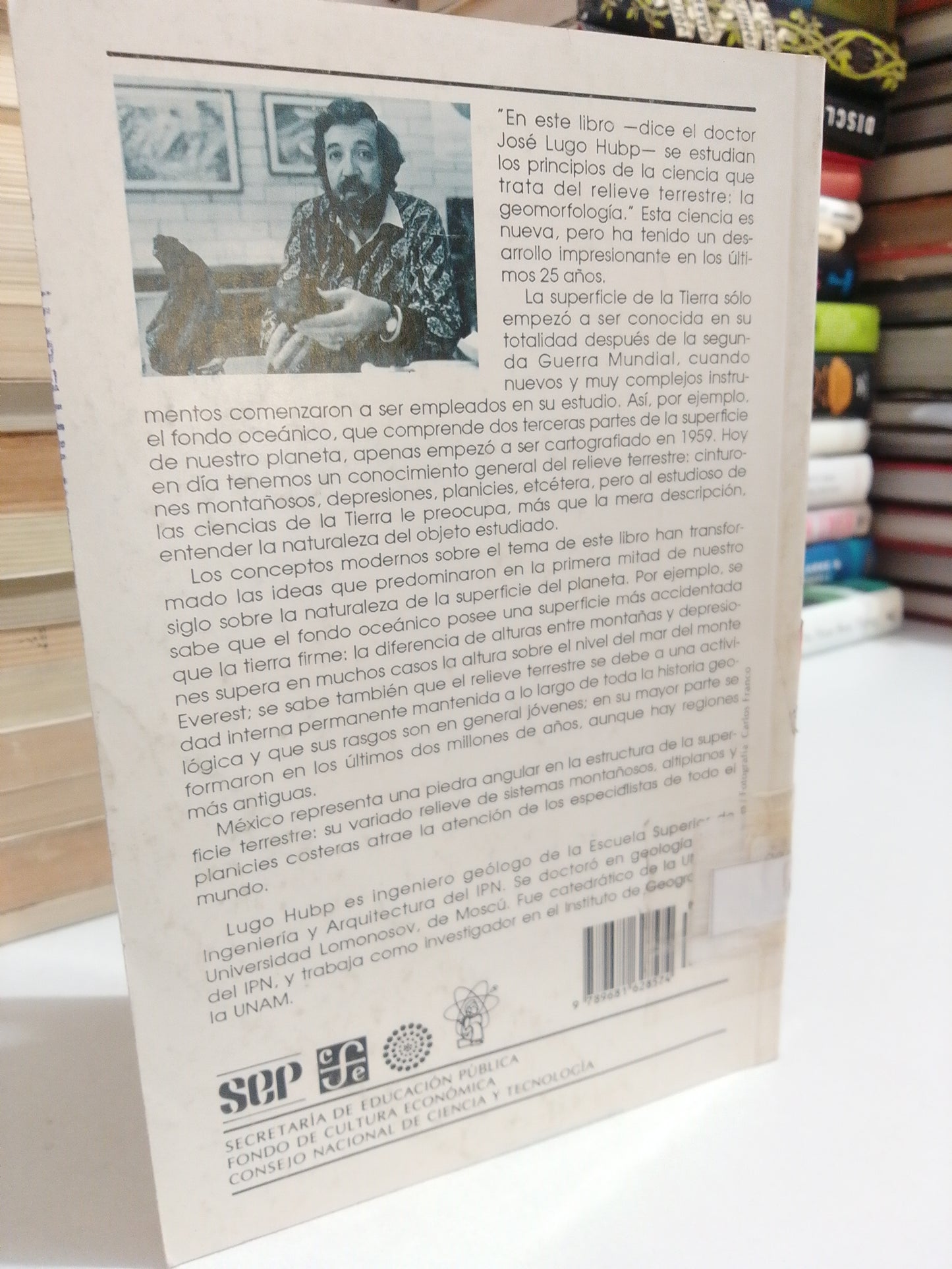 LA SUPERFICIE DE LA TIERRA UN VISTAZO A UN MUNDO CAMBIANTE POR JOSÉ LUGO USADO CIENCIA JUÁREZ
