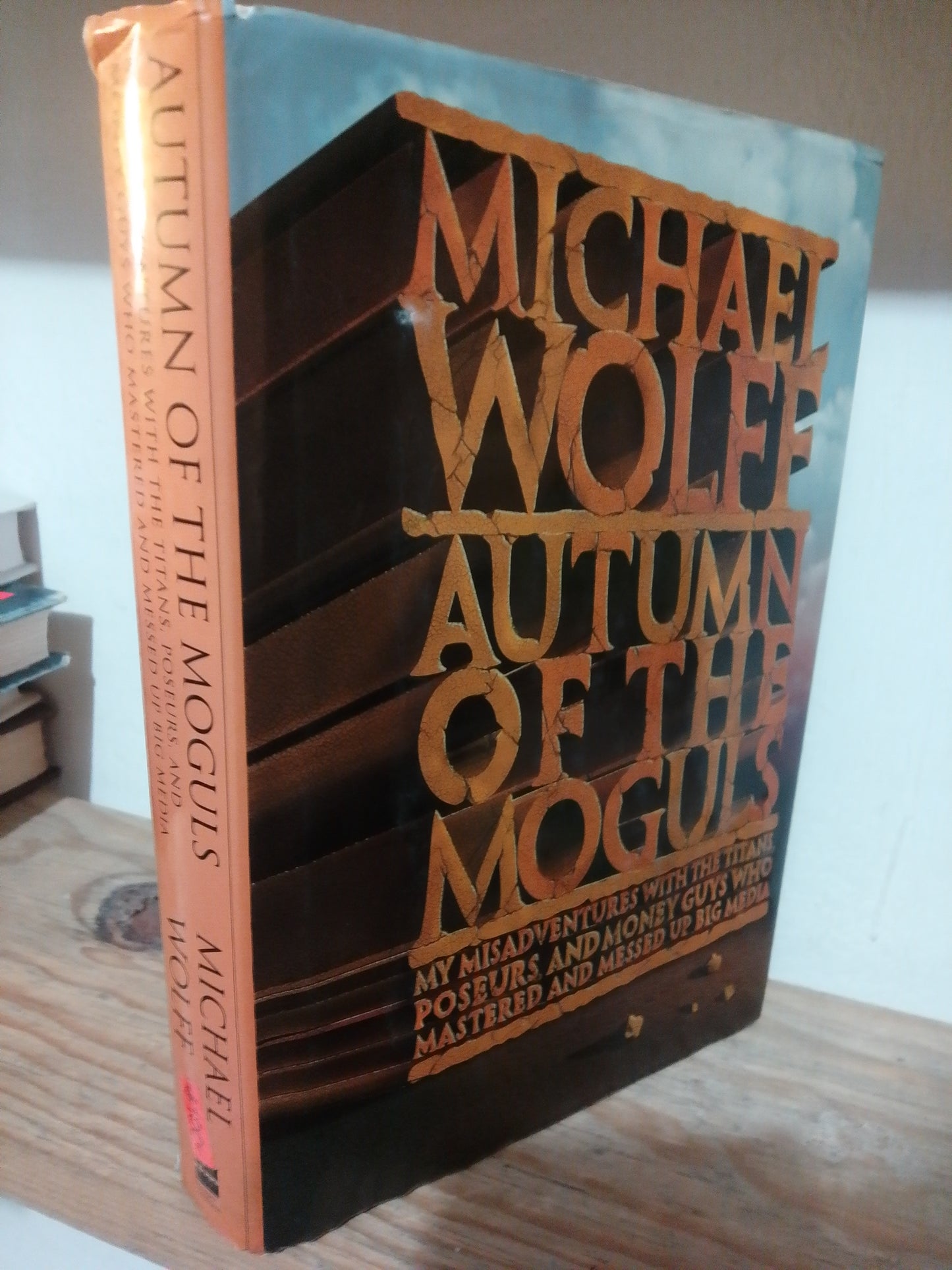 AUTUMN OF THE MOGULS POR MICHAEL WOLFF USADO IDIOMAS JUAREZ