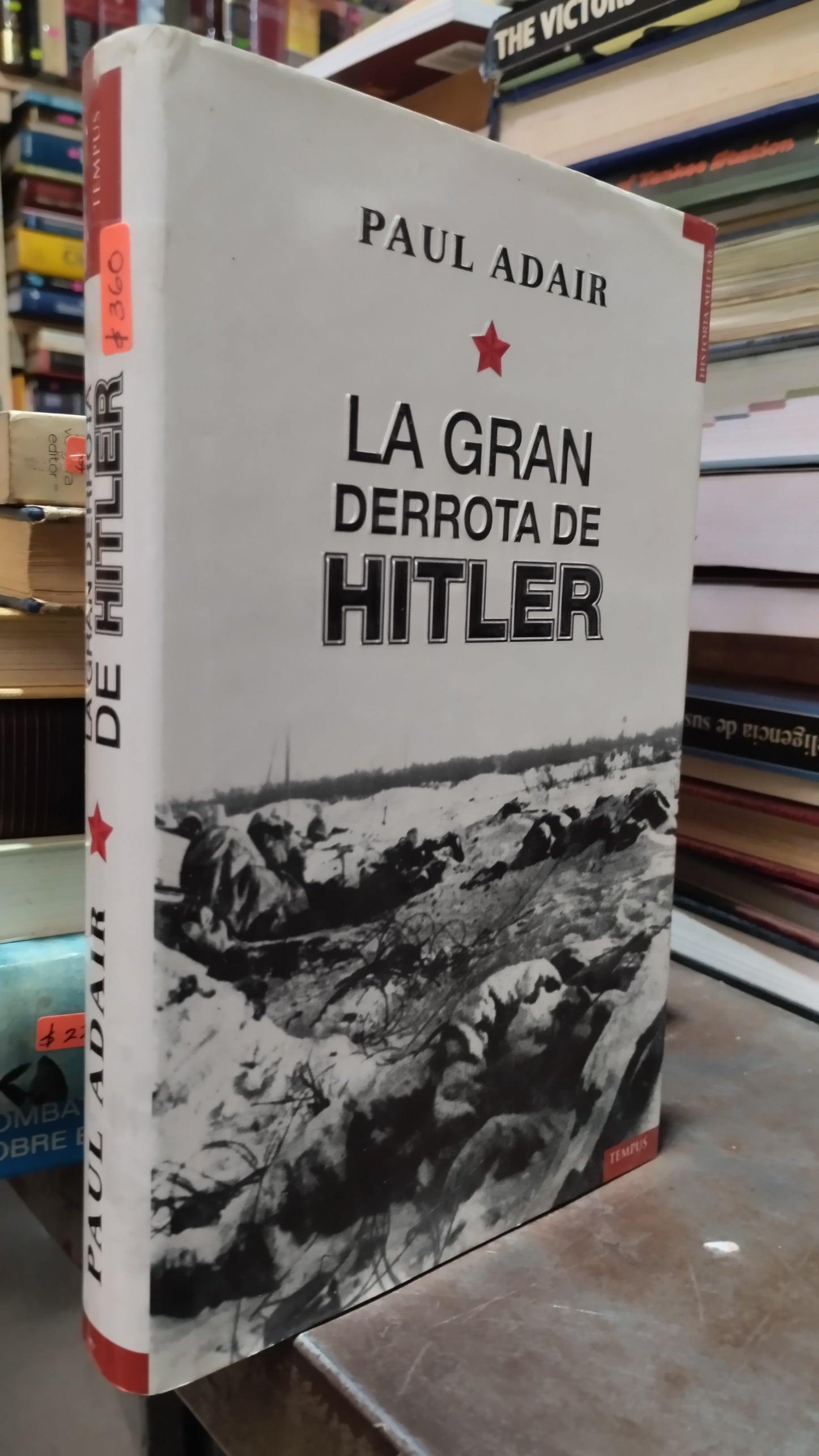 LA GRAN DERROTA DE HITLER POR PAUL ADAIR LIBRO USADO HISTORIA ALDAMA