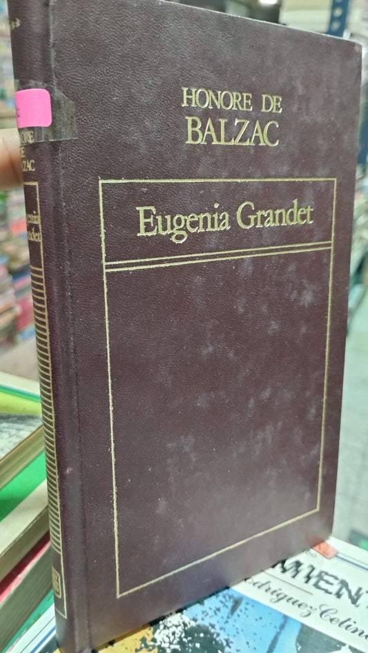 EUGENIA GRANDET POR HONORE DE BALZAC LIBRO USADO NOVELAS ALDAMA