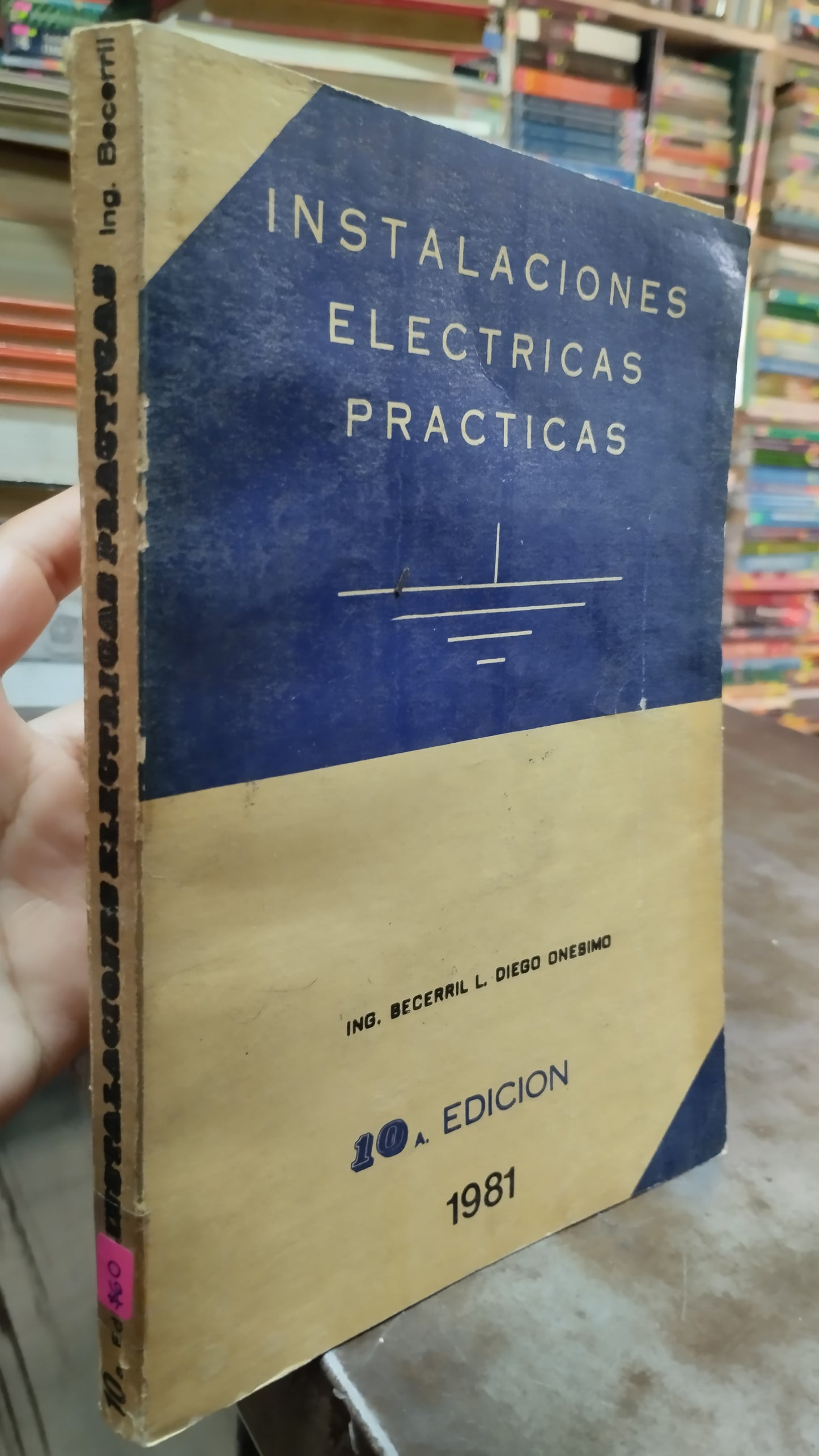 INSTALACIONES ELECTRICAS PRACTICAS POR BECERRIL L DIEGO ONESIMO LIBRO USADO ELECTRICIDAD ALDAMA
