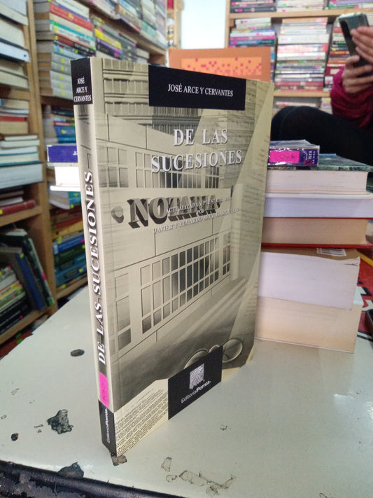 DE LAS SUCESIONES POR JOSE ARCE Y CERVANTES USADO DERECHO LITERARIO 207