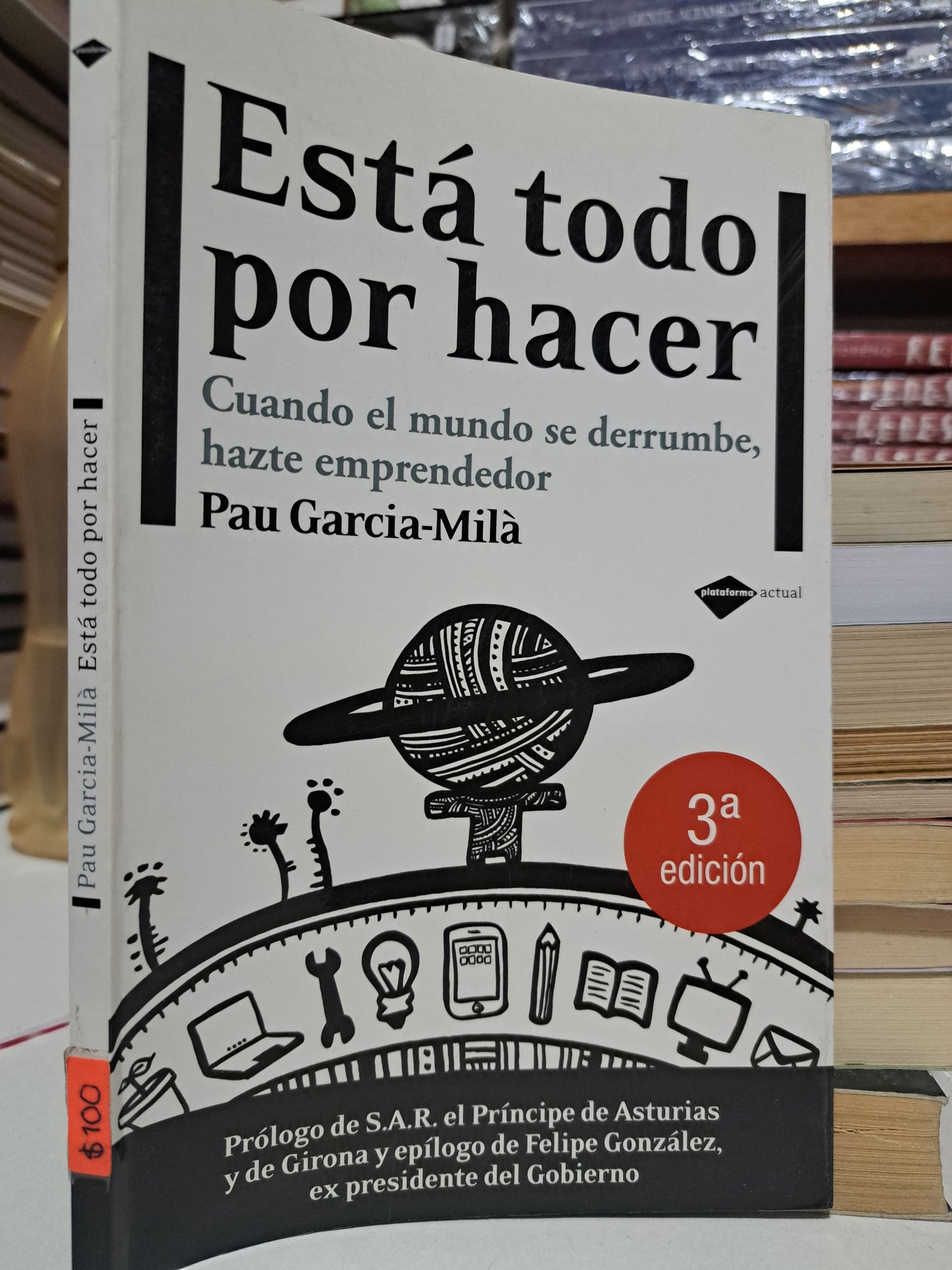 ESTÁ TODO POR HACER PAU GARCÍA-MILÀ USADO SUP. PERSONAL JUÁREZ