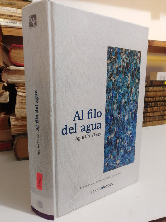 AL FILO DEL AGUA POR AGUSTIN YAÑEZ USADO NOVELA JUÁREZ