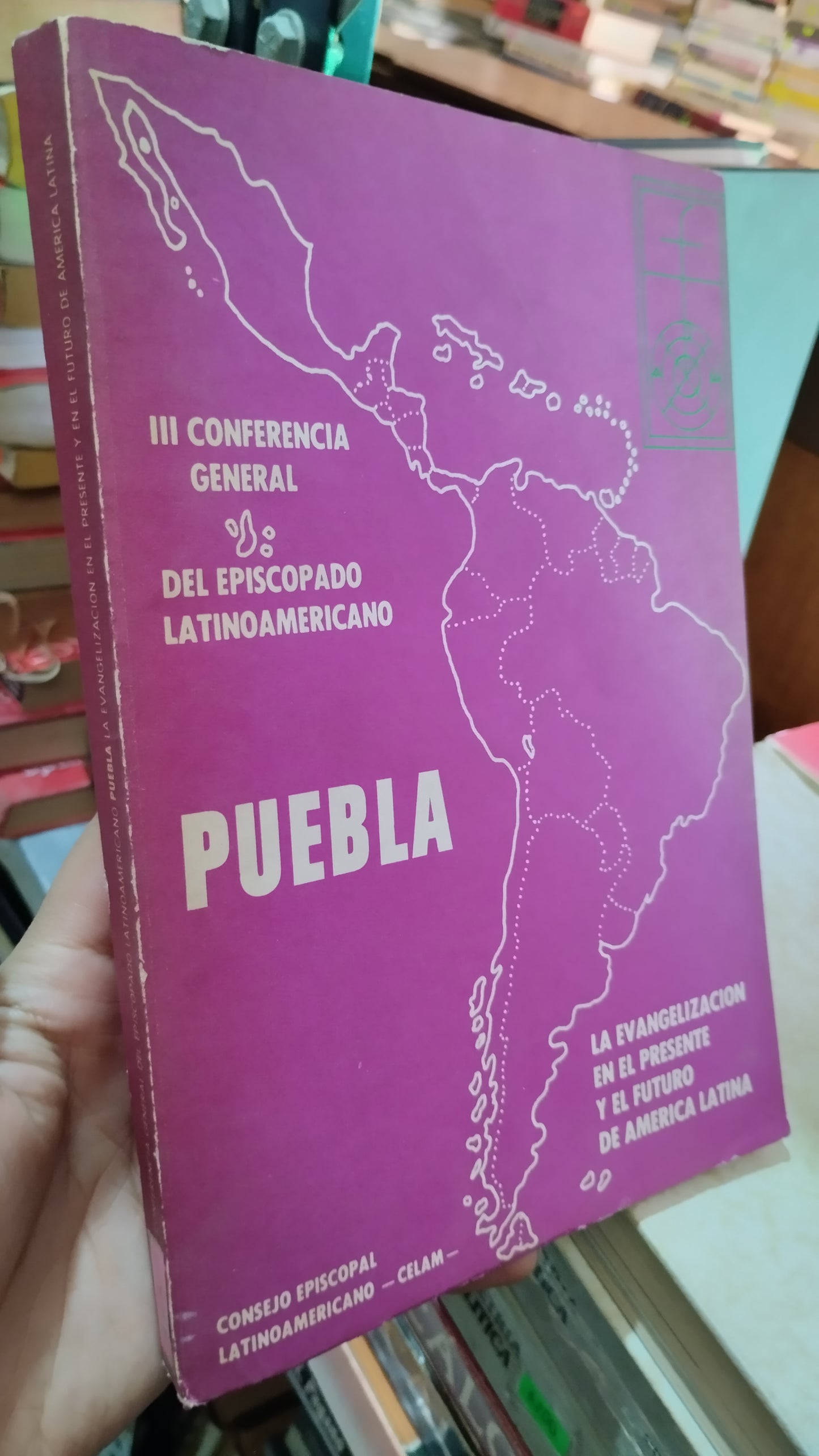 III CONFERENCIA GENERAL DEL EPISCOPADO LATINOAMERICANO LA EVANGELIZACION EN EL PRESENTE Y EL FUTURO DE AMERICA LATINA LIBRO USADO RELIGION ALDAMA