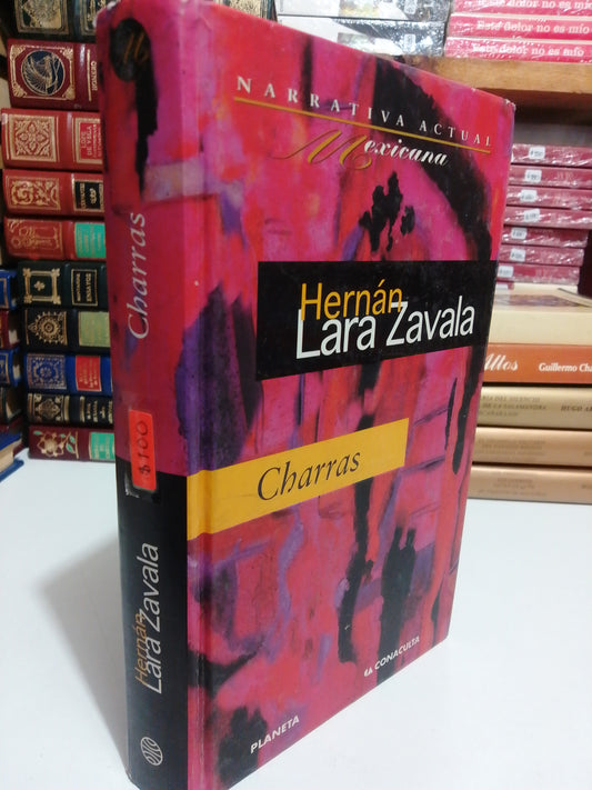 CHARRAS POR HERNÁN LARA  ZAVALA USADO NOVELA JUAREZ