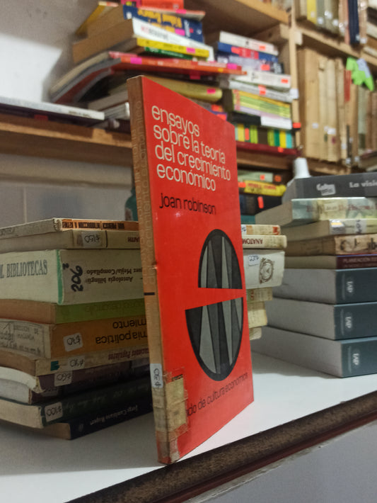 ENSAYOS SOBRE LA TEORÍA DEL CRECIMIENTO ECONOMICO POR JOAN ROBINSON USADO HISTORIA JUÁREZ