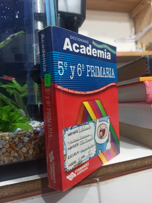 DICCIONARIO ACADEMIA 5TO Y 6TO PRIMARIA POR EDITORIAL FERNANDEZ USADO IDIOMAS JUÁREZ