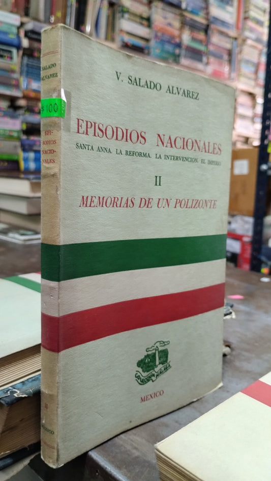 EPISODIOS NACIONALES II MEMORIAS DE UN POLIZONTE LIBRO USADO HISTORIA ALDAMA