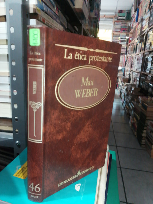 LA ETICA PROTESTANTE POR MAX WEBER USADO NOVELA JUAREZ
