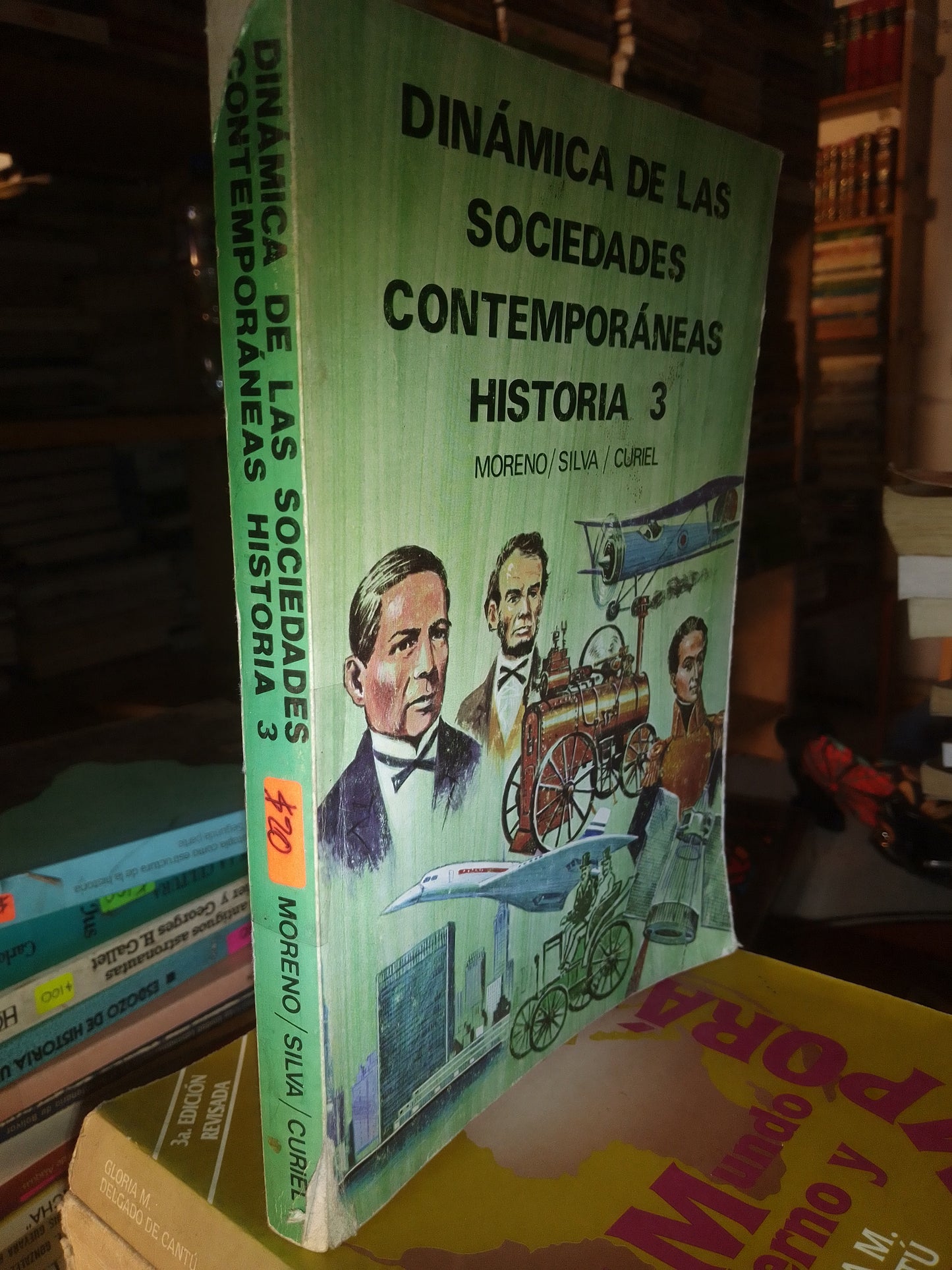 DINÁMICA DE LAS SOCIEDADES CONTEMPORANEAS HISTORIA 3 POR AUTORES VARIOS USADO HISTORIA LITERARIO 207