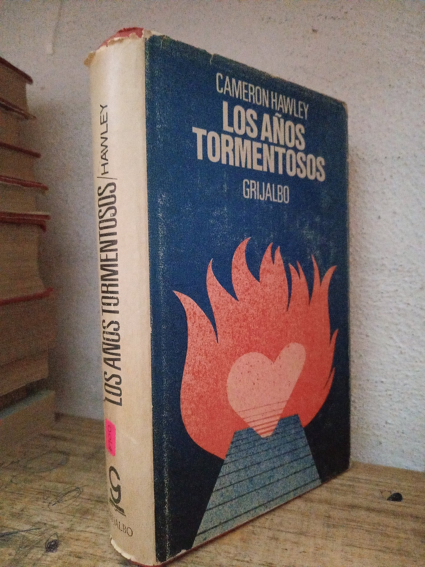 LOS AÑOS TORMENTOSOS CAMERON HAWLEY USADO NOVELA LITERARIO 305