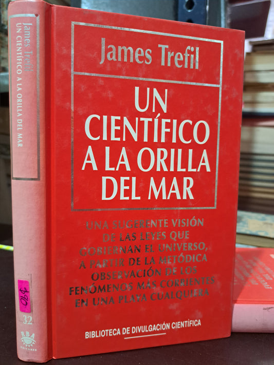 UN CIENTÍFICO A LA ORILLA DEL MAR JAMES TREFIL USADO NOVELA LITERARIO 305