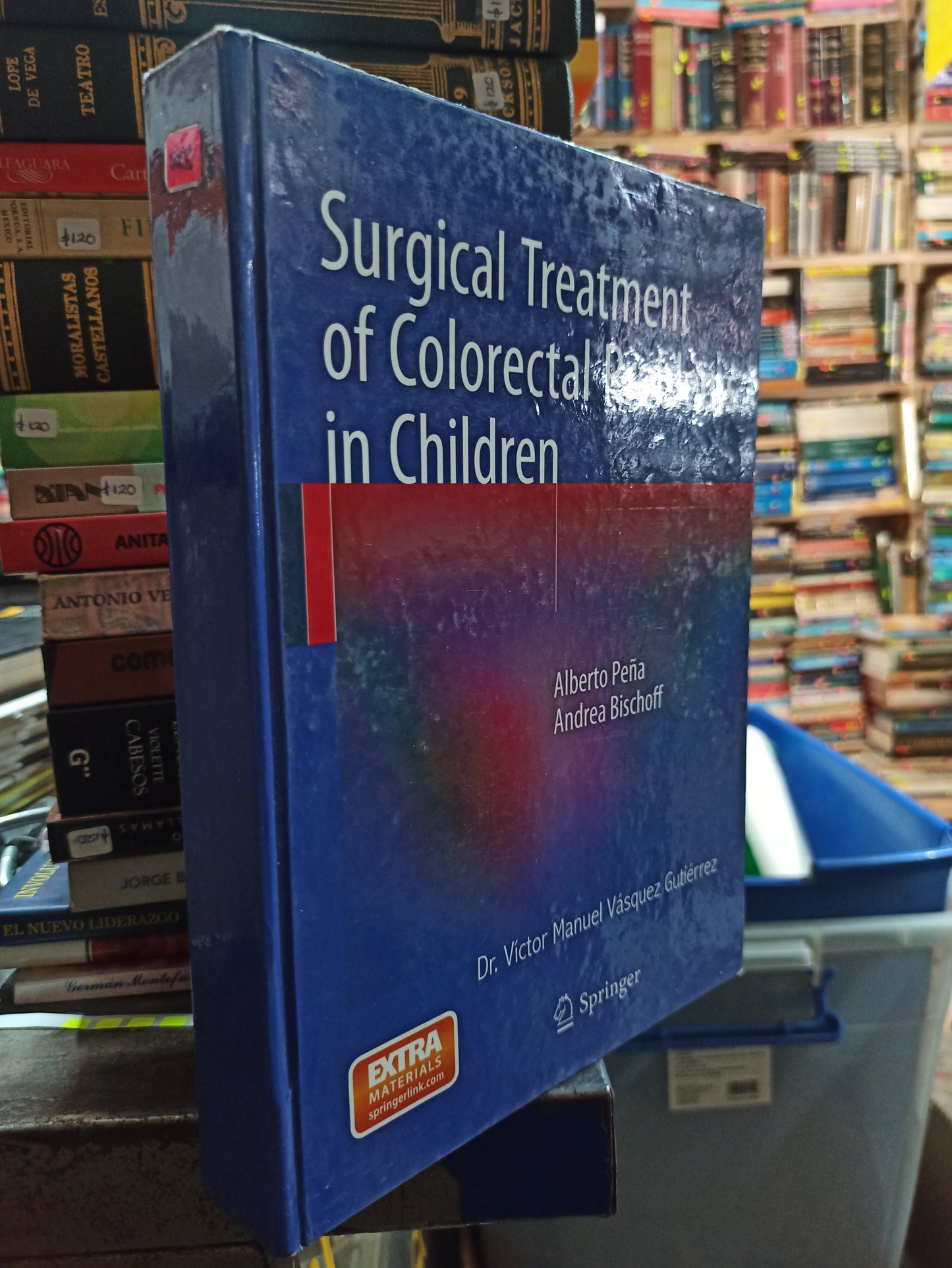 SURGICAL TREATMENT OF COLORECTAL PROBLEMS IN CHILDREN POR ALBERTO PEÑA USADO SALUD ALDAMA
