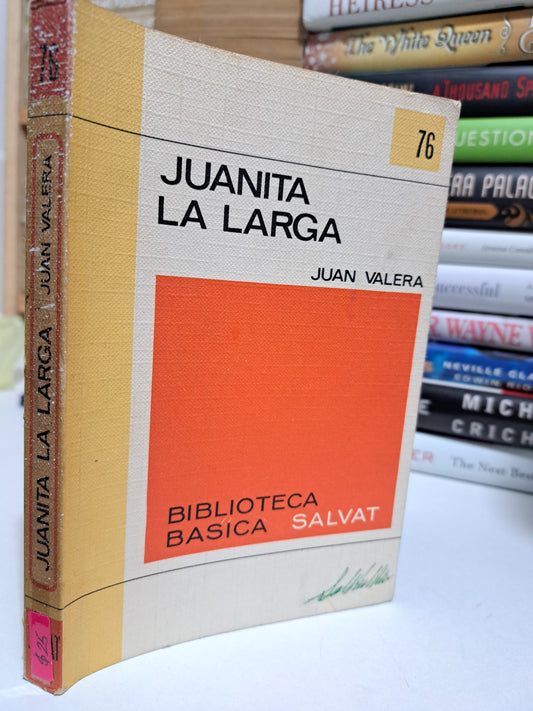 JUANITA LA LARGA JUAN VALERA USADO NOVELA JUÁREZ