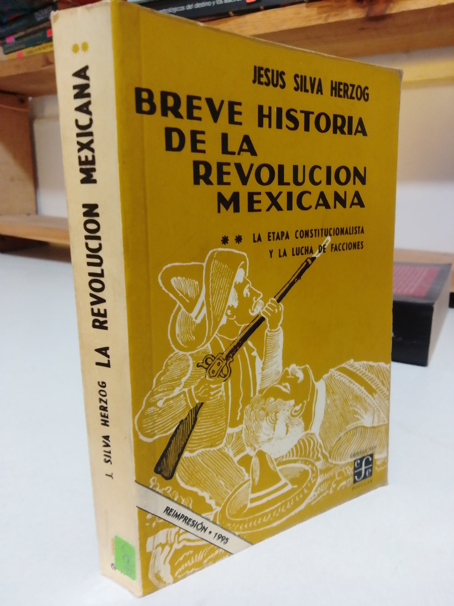 BREVE HISTORIA DE LA REVOLUCIÓN MEXICANA 2  POR JESÚS SILVA ERZO USADO HISTORIA JUÁREZ