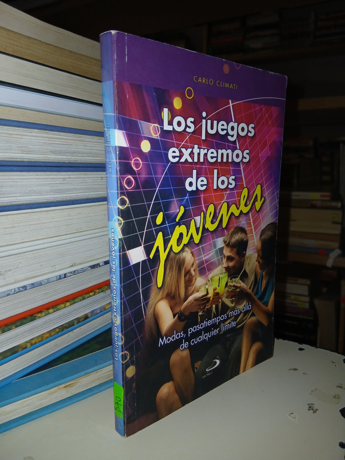 LOS JUEGOS EXTREMOS DE LOS JÓVENES POR CARLO CLIMATI USADO SUPERACIÓN PERSONAL LITERARIO 207