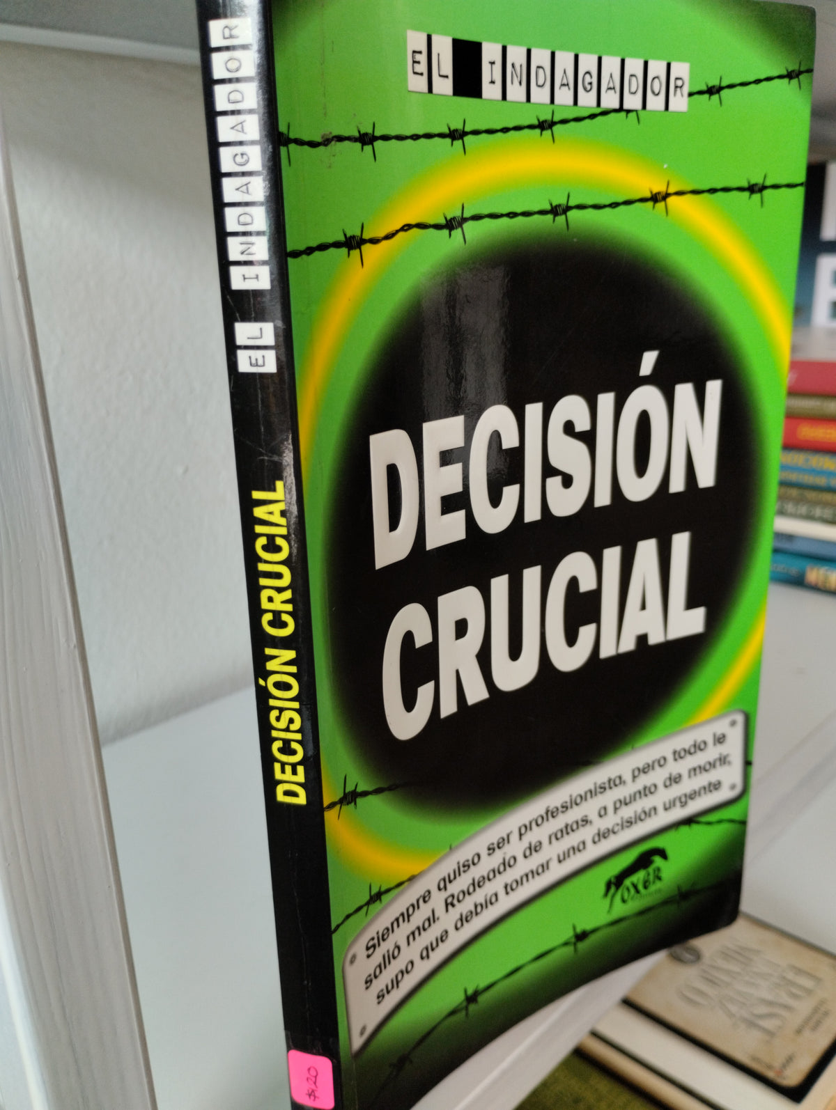 DECISION CRUCIAL EL INDAGADOR USADO SUPERACION PERSONAL JUAREZ 515