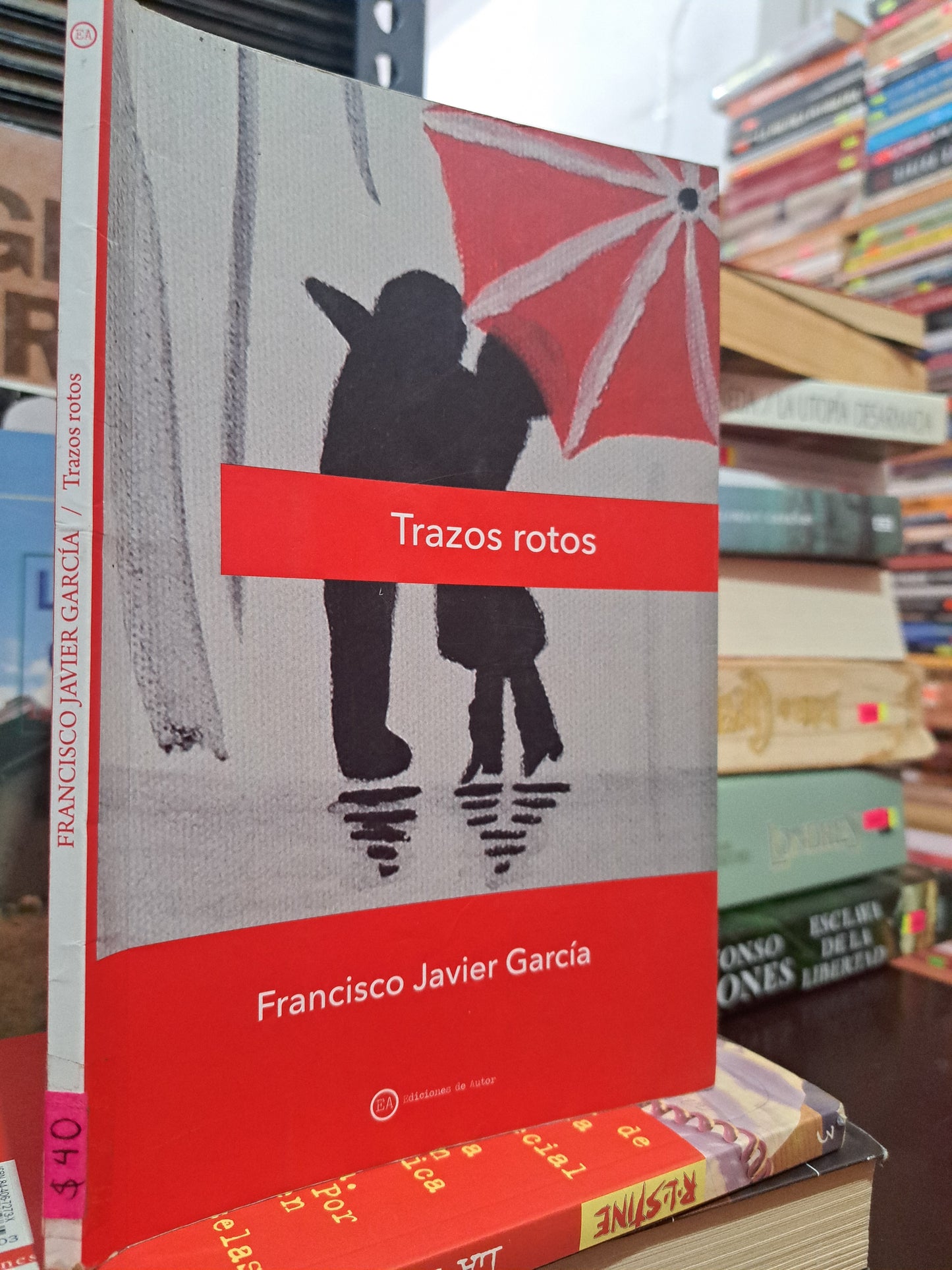 TRAZOS ROTOS FRANCISCO JAVIER GARCÍA USADO NOVELA LITERARIO 305
