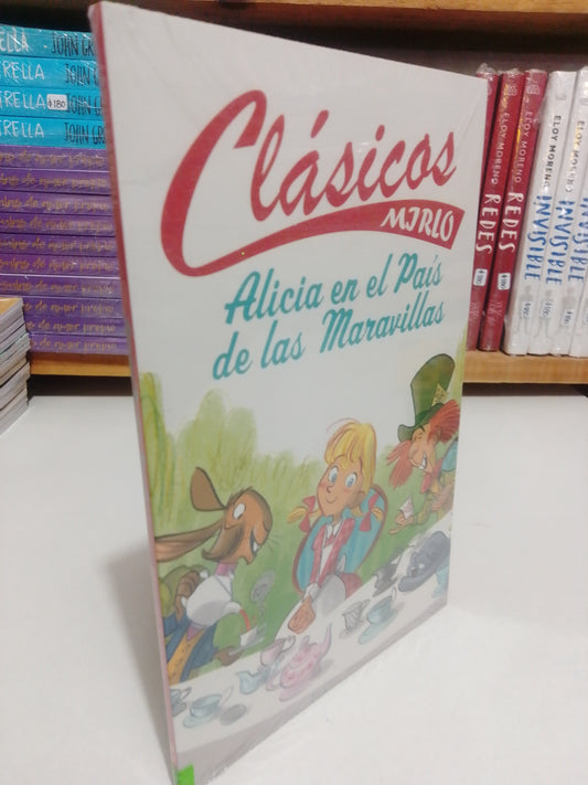 ALICIA EN EL PAIS DE LAS MARAVILLAS POR LEWIS CARROLL NUEVO JUAREZ