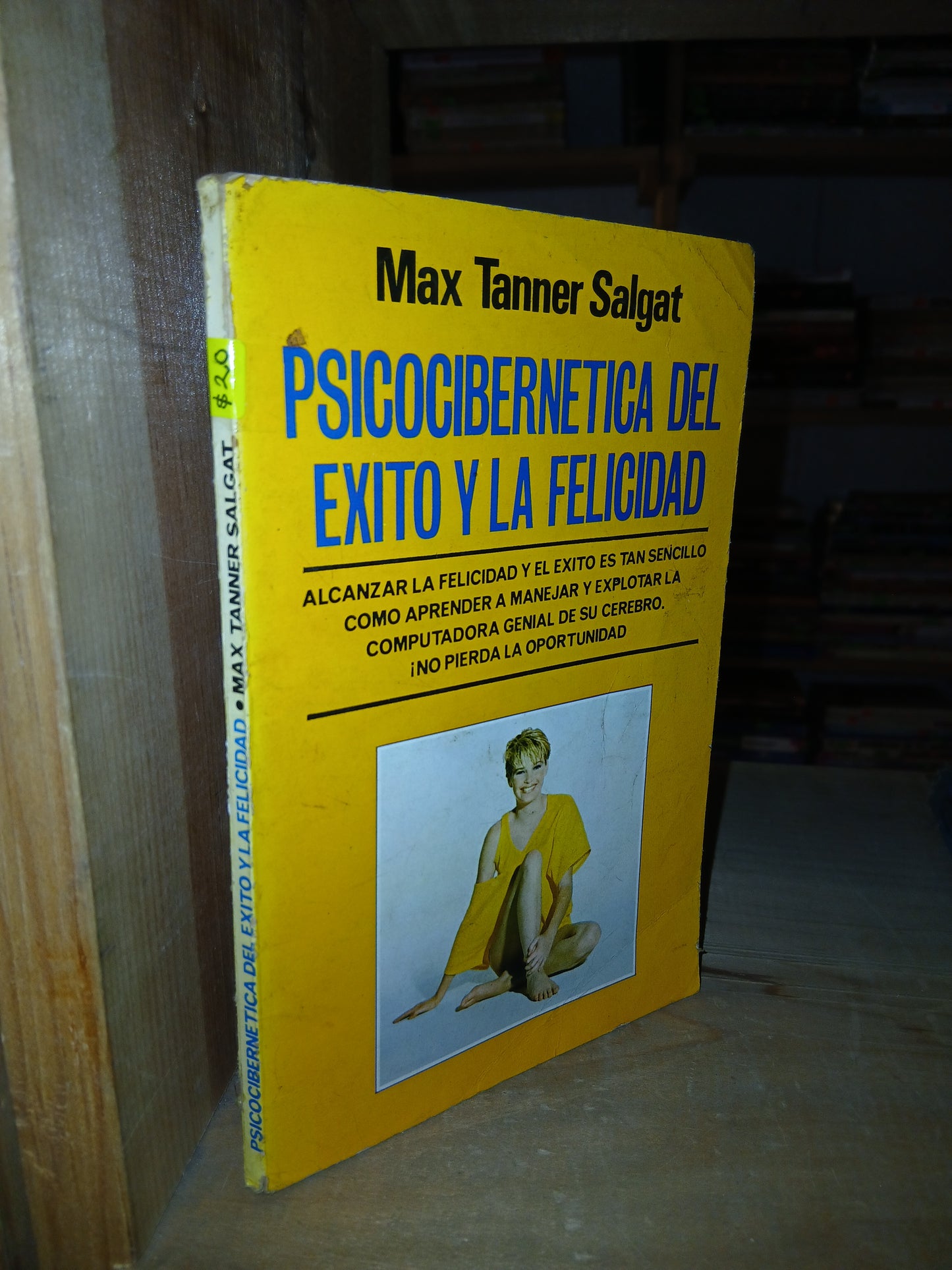 PSICOCIBERNÉTICA DEL ÉXITO Y LA FELICIDAD POR MAX TANNER SALGAT USADO SUPERACIÓN PERSONAL LITERARIO 207