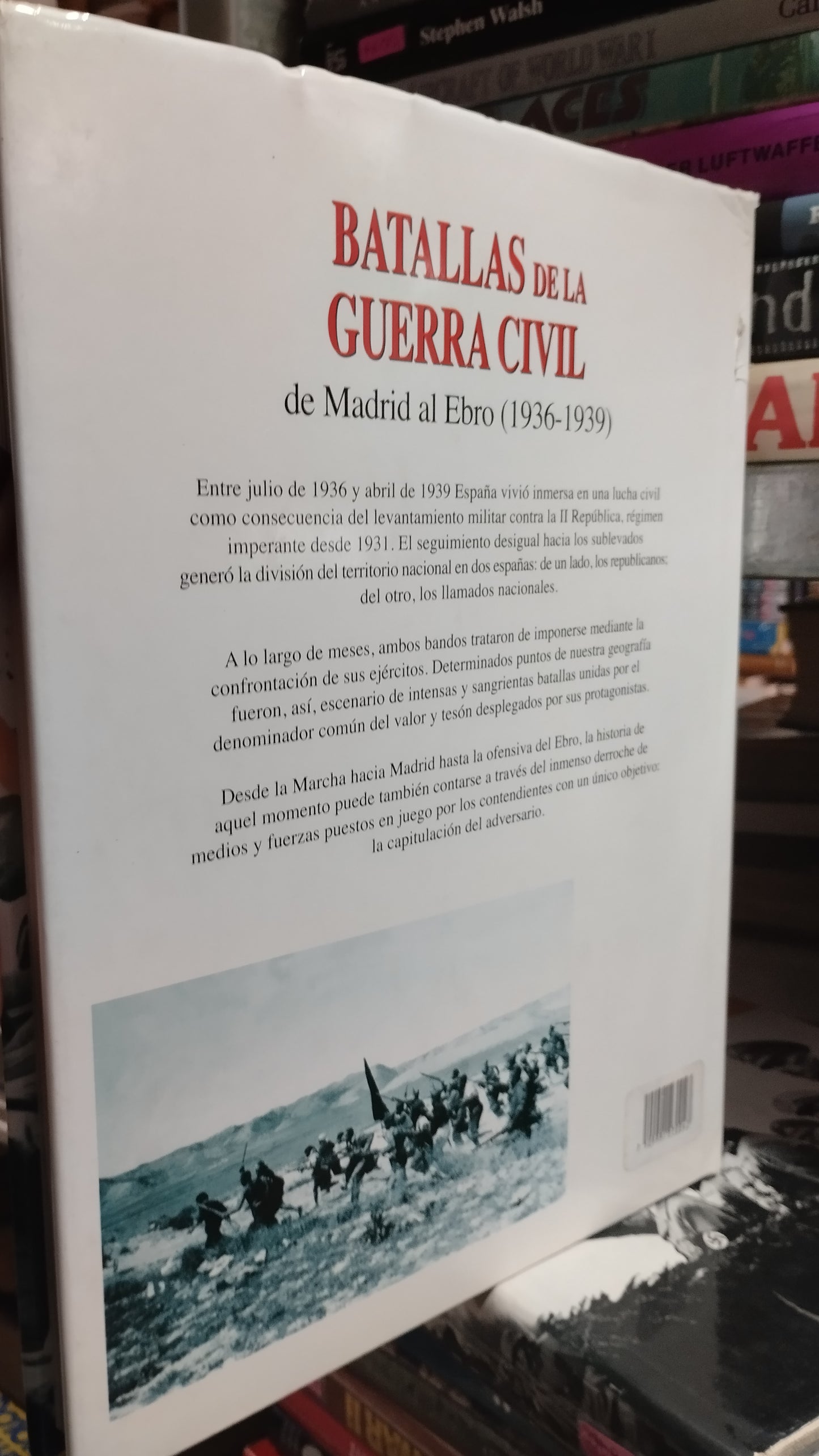BATALLAS DE LA GUERRA CIVIL DE MADRID AL EBRO 1936 1939 LIBRO USADO HISTORIA ALDAMA