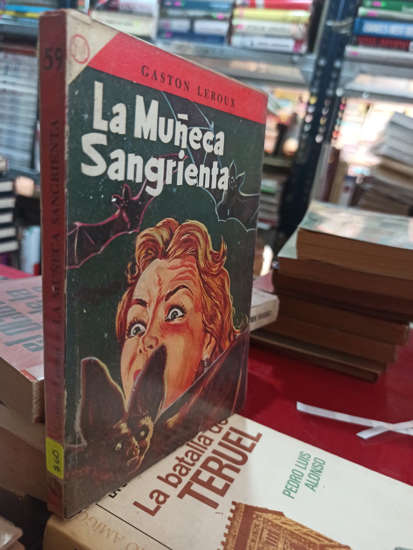 LA MUÑECA SANGRIENTA GASTON LEROUX USADO NOVELAS ALDAMA