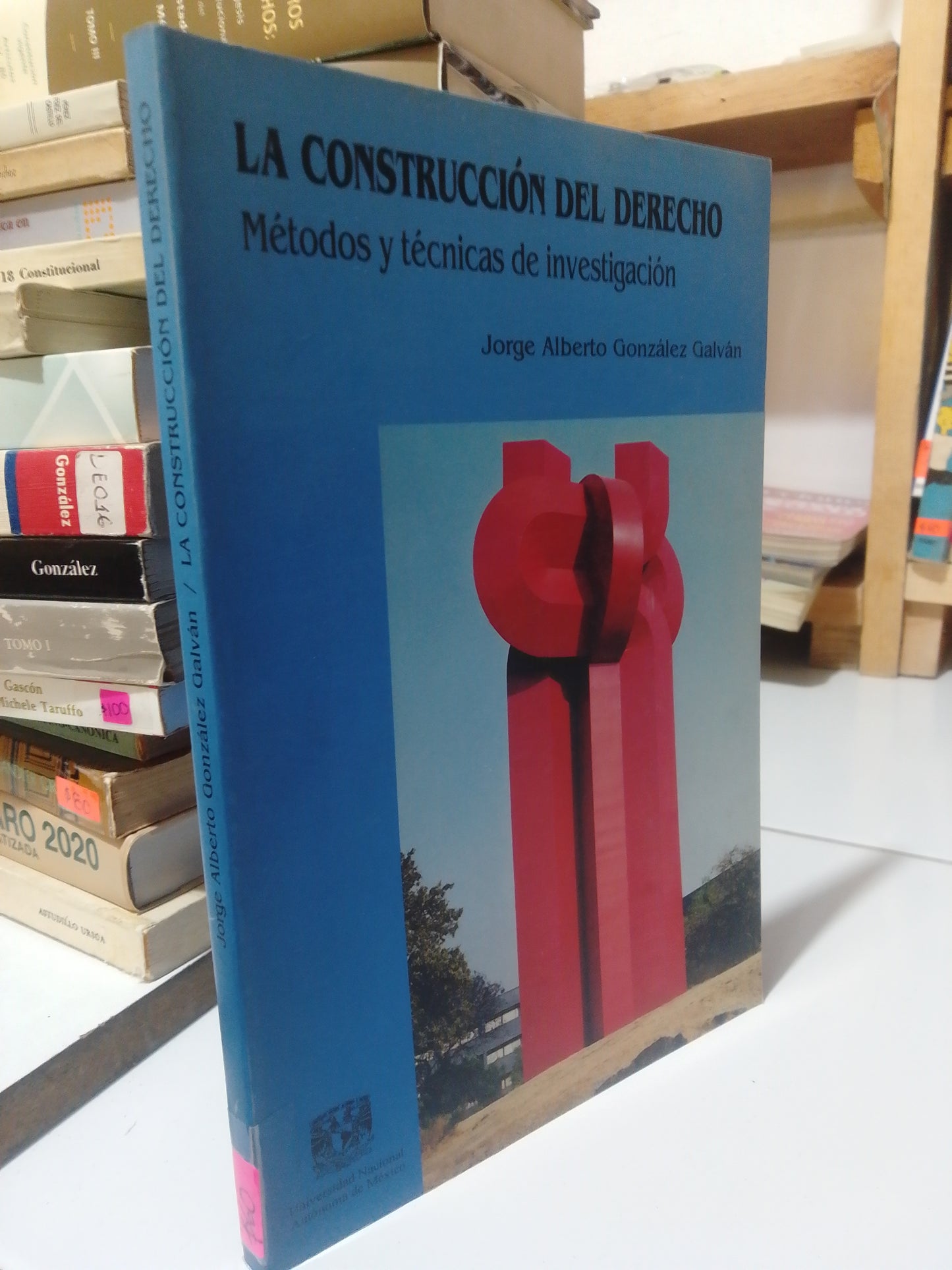 LA CONSTRUCCION DEL DERECHO POR JORGE ALBERTO GONZALEZ USADO DERECHO JUAREZ