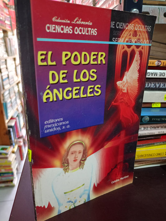 EL PODER DE LOS ANGELES CATALINA MARTÍNEZ USADO ESOTERISMO LITERARIO 305