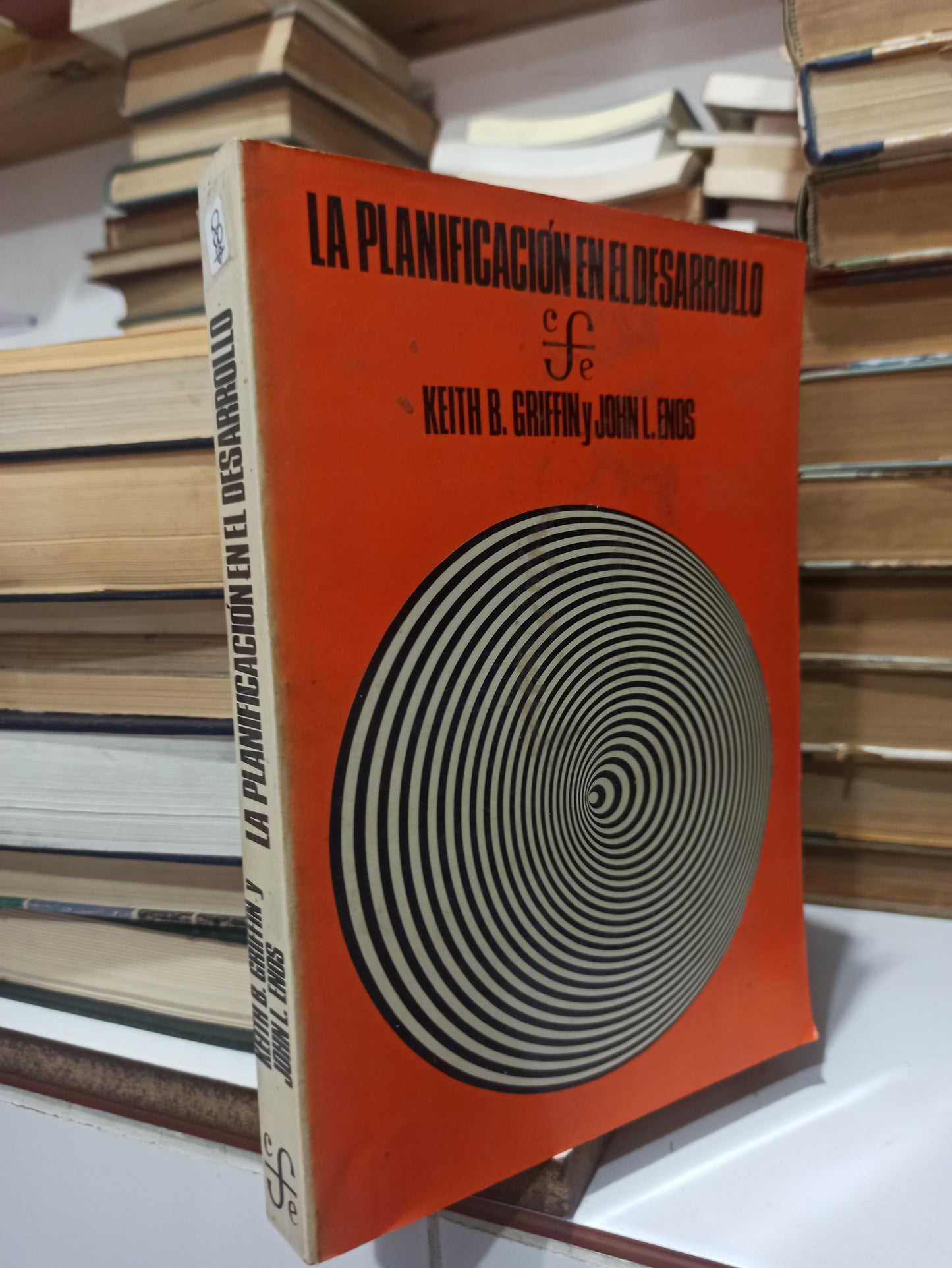 LA PLANIFICACION EN EL DESARROLLO POR KEITH B. GRIFFIN USADO ADMINISTRACIÓN JUÁREZ