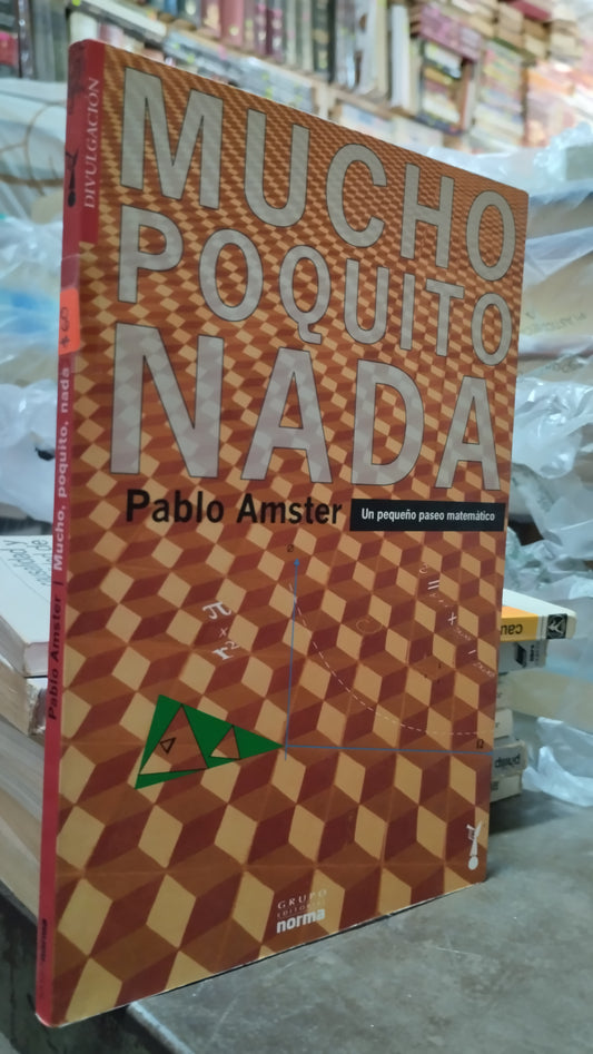 MUCHO POQUITO NADA POR PABLO AMSTER LIBRO USADO CIENCIA ALDAMA