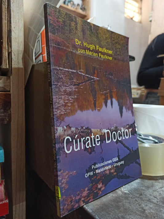 CURATE DOCTOR POR HUGH FAULKNER USADO SALUD ALDAMA