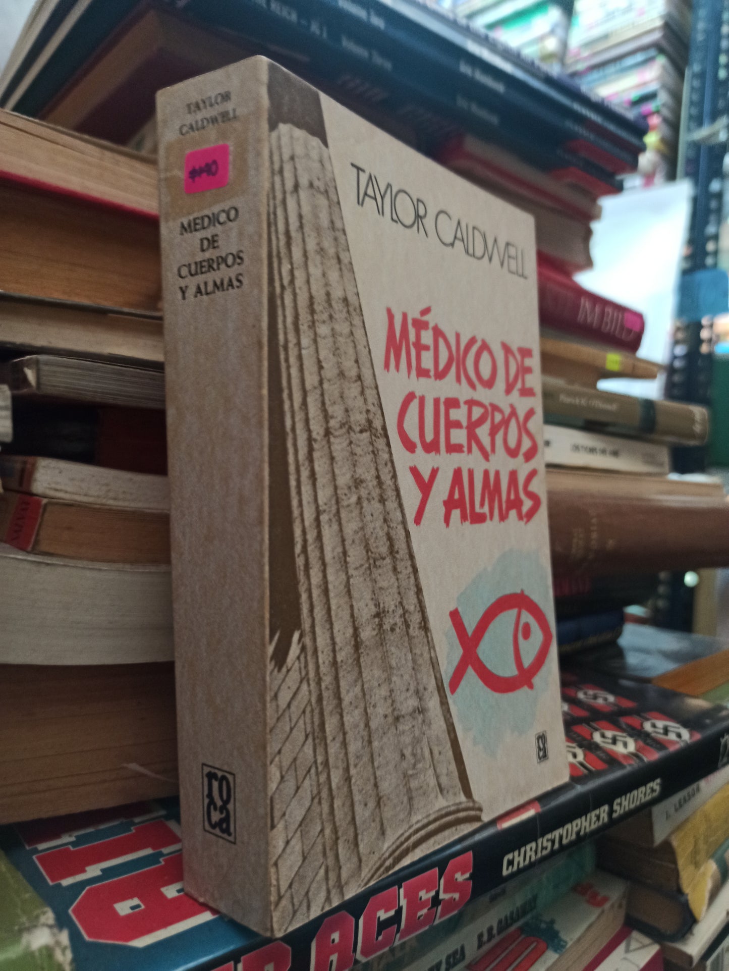 MÉDICO DE CUERPOS Y ALMAS POR TAYLOR CALDWELL USADO NOVELAS ALDAMA
