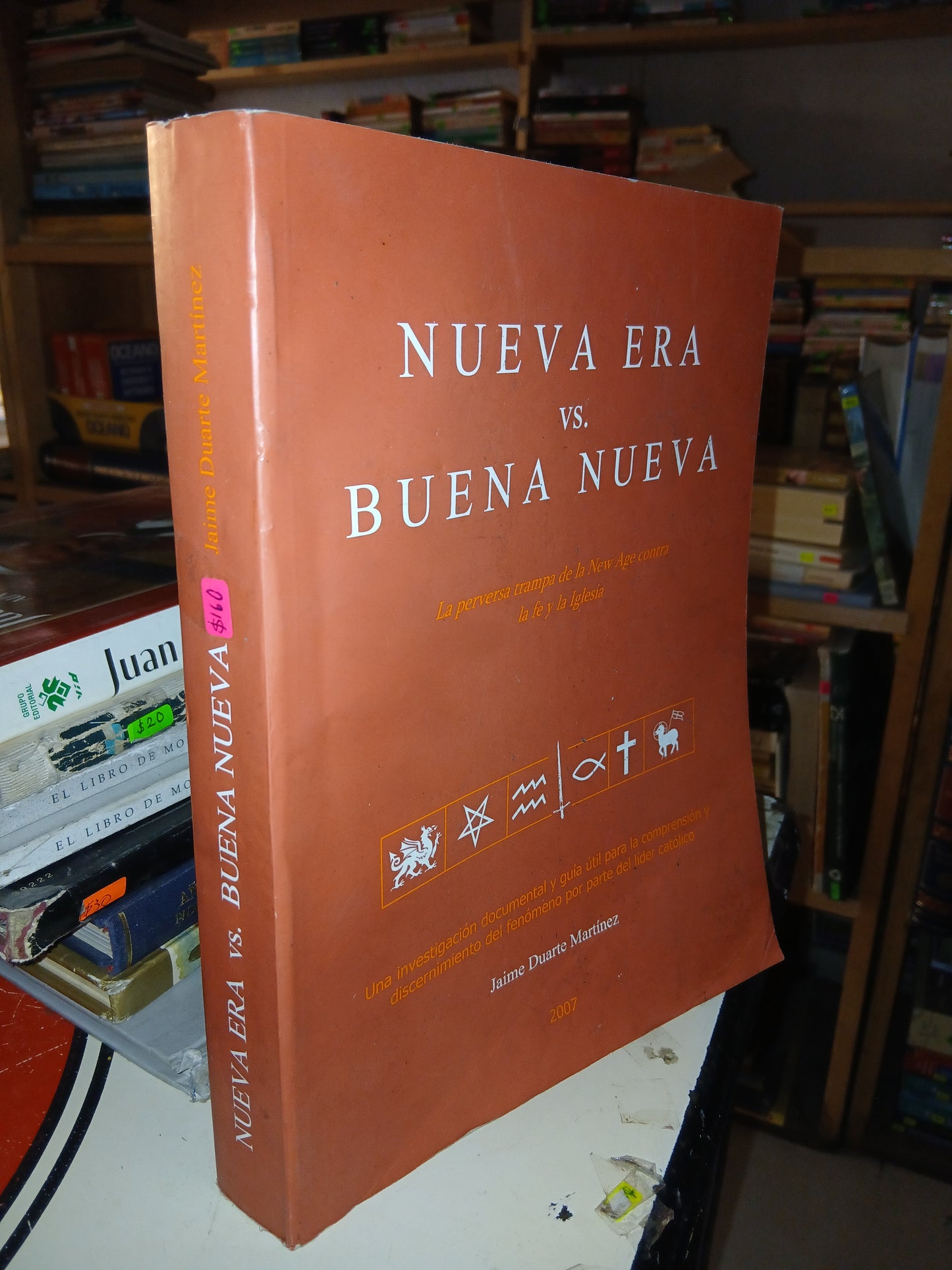 NUEVA ERA VS BUENA NUEVA POR JAIME DUARTE MARTÍNEZ USADO RELIGIÓN LITERARIO 207