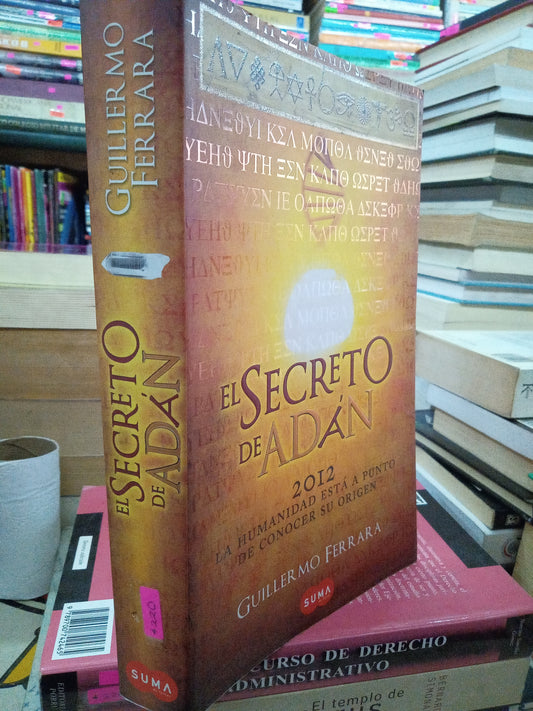 EL SECRETO DE ADAN 2012 POR GUILLERMO FERRARA USADO NOVELA LITERARIO 207
