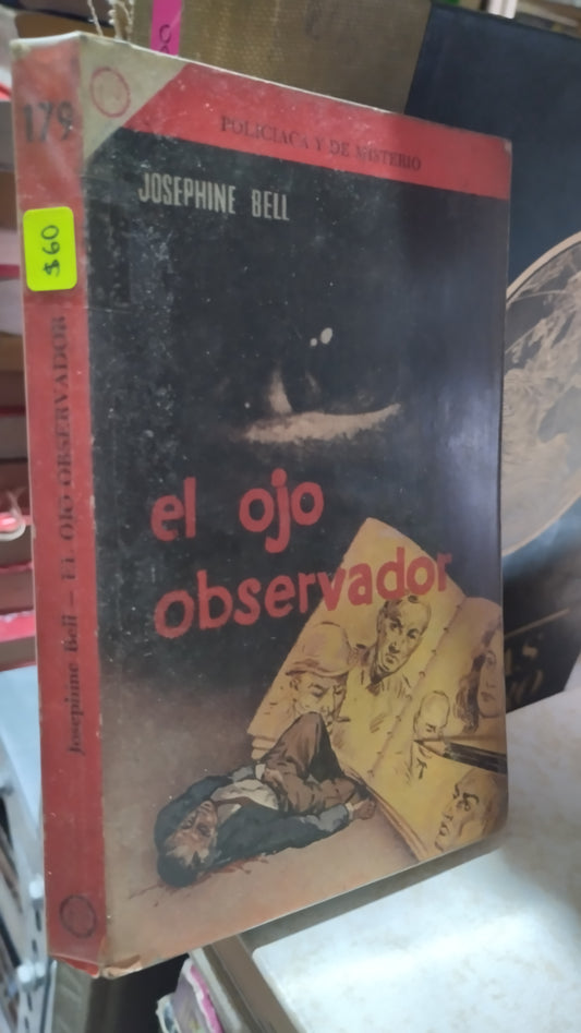 EL OJO OBSERVADOR POR JOSEPHINE BELL LIBRO USADO NOVELAS ALDAMA