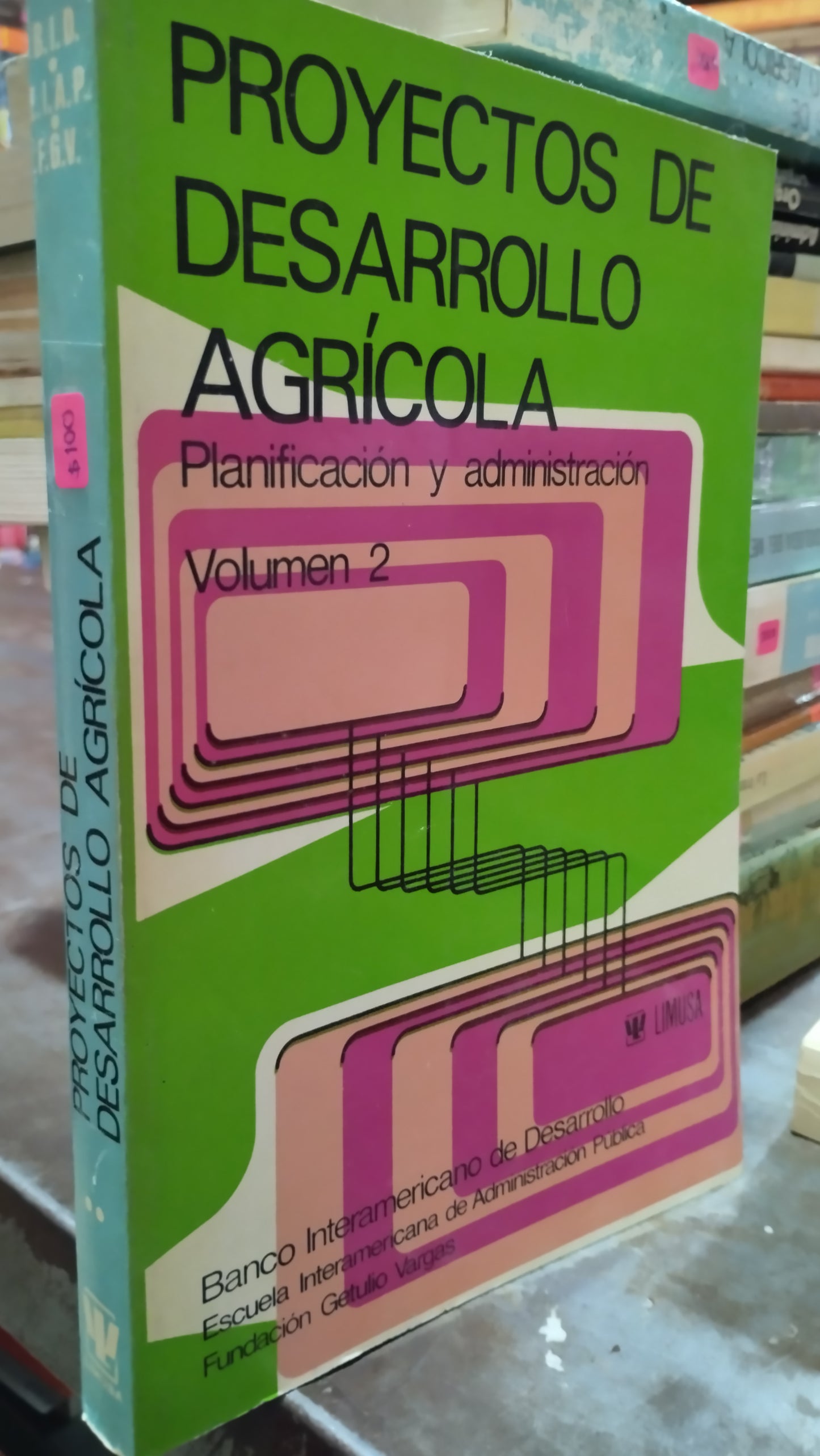 PROYECTOS DE DESARROLLO AGRICOLA VOLUMEN 2 LIBRO USADO AGRICULTURA ALDAMA