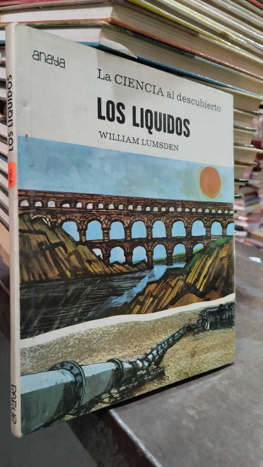 LOS LIQUIDOS POR WILLIAM LUMSDEN LIBRO USADO CIENCIA ALDAMA