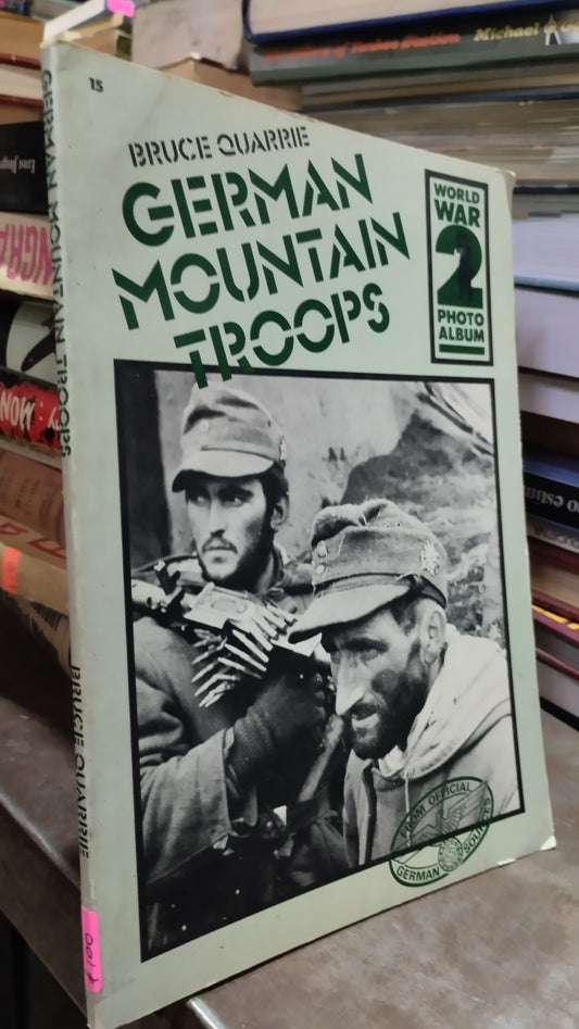 GERMAN MOUNTAIN TROOPS POR BRUCE QUARRIE LIBRO USADO HISTORIA ALDAMA