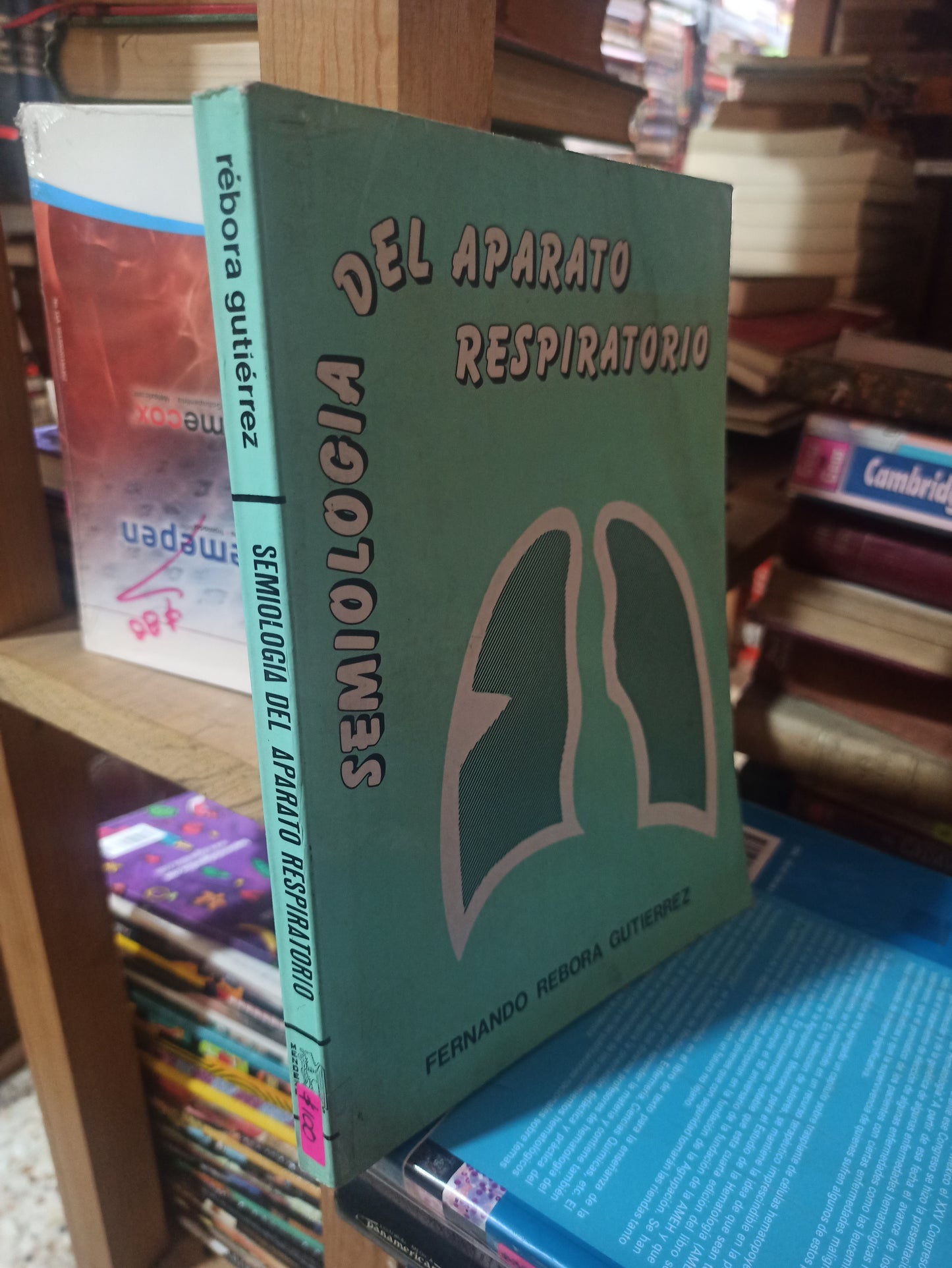 SEMIOLOGIA DEL APARATO RESPIRATORIO POR FERNANDO REBORA GUTIERREZ USADO SALUD ALDAMA