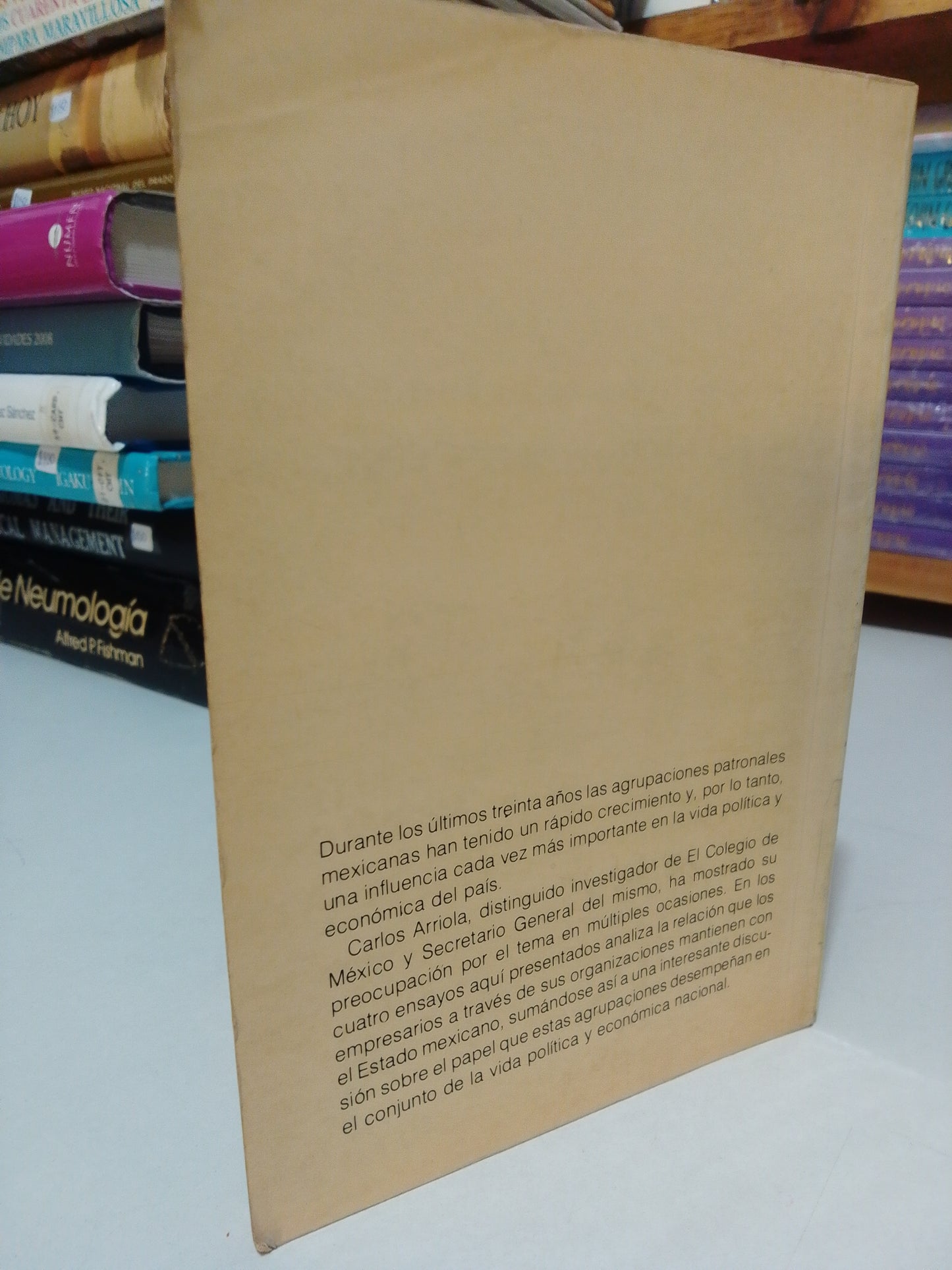 LOS EMPRESARIOS Y EL ESTADO POR CARLOS ARRIOLA USADO HISTORIA JUAREZ
