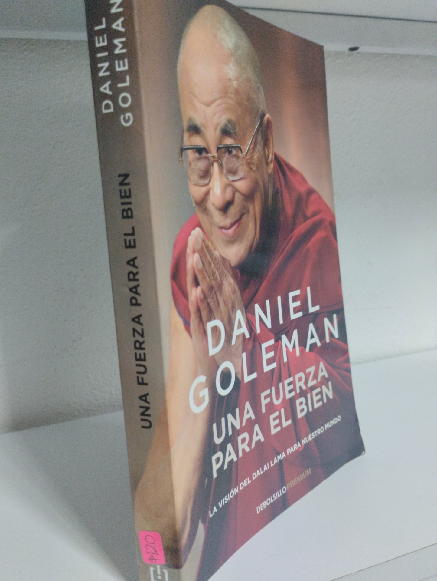 UNA FUERZA PARA EL BIEN DANIEL GOLEMAN USADO SUPERACION PERSONAL JUAREZ 515