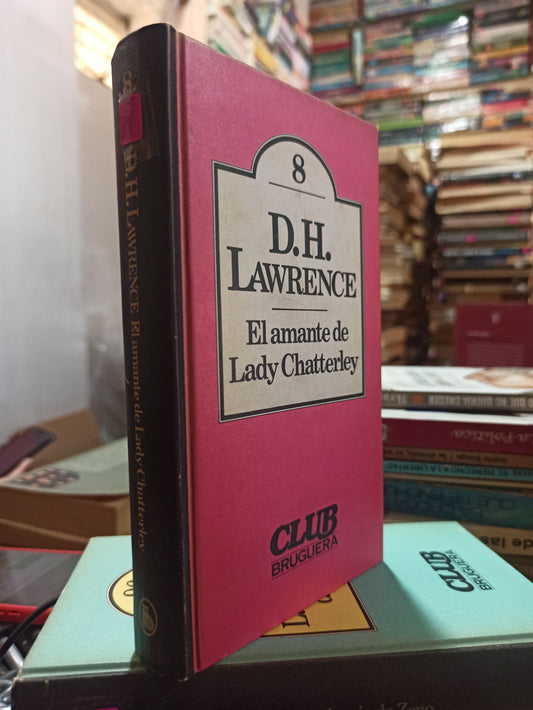 EL AMANTE DE LADY CHATTERLEY POR D. H. LAWRENCE USADO NOVELAS ALDAMA
