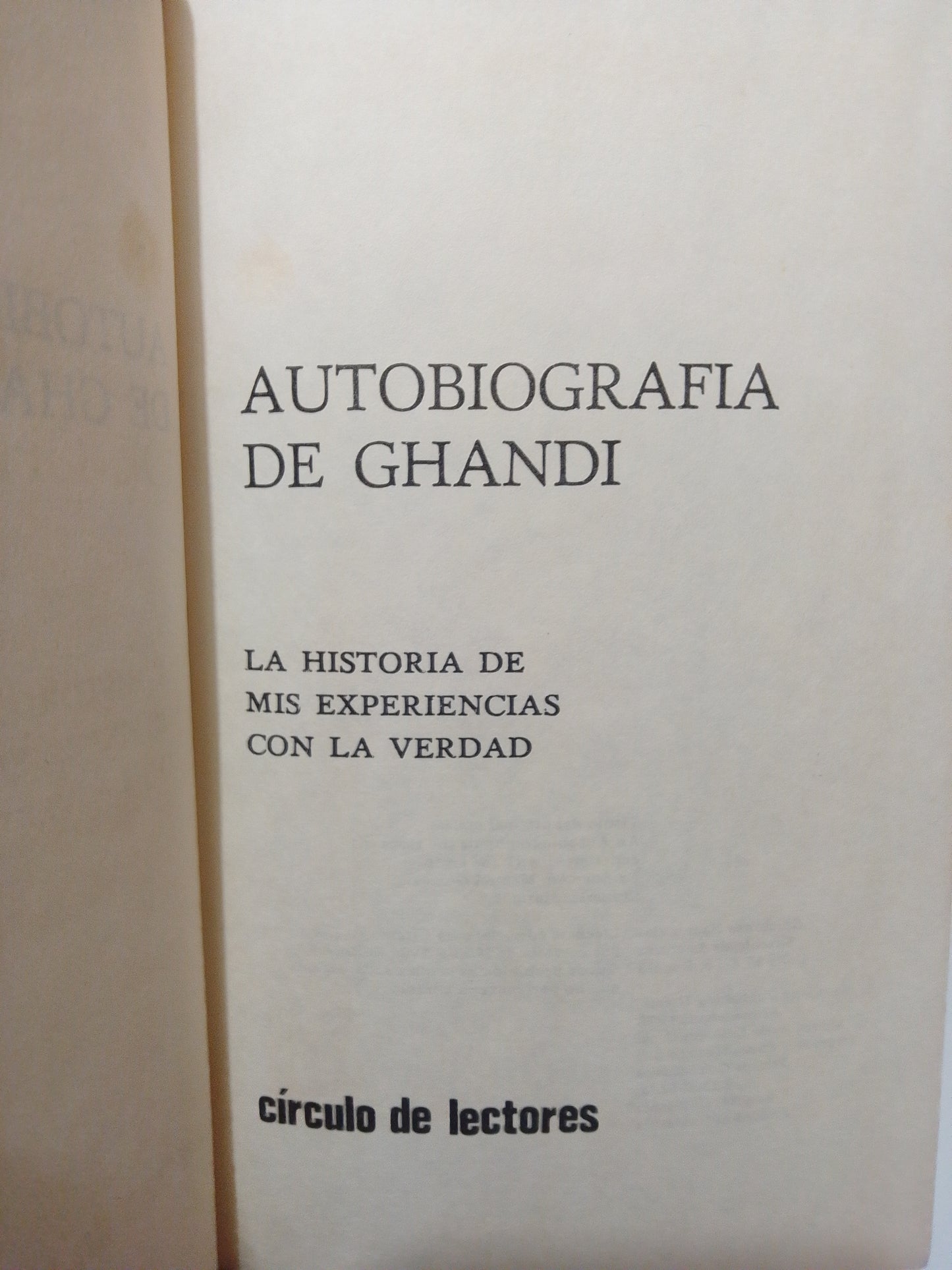 GANDHI UNA VIDA POR LA LIBERTAD AUTOBIOGRAFIA USADO HISTORIA JUAREZ