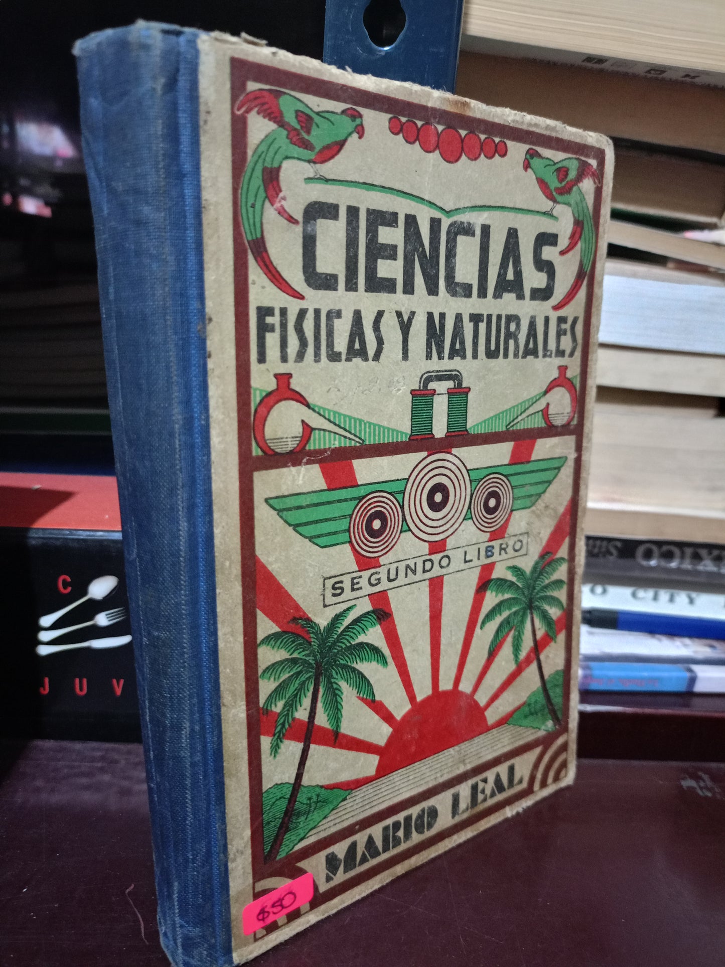 CIENCIAS FISICAS Y NATURALES POR MARIO LEAL USADO ANTIGUO LITERARIO 305