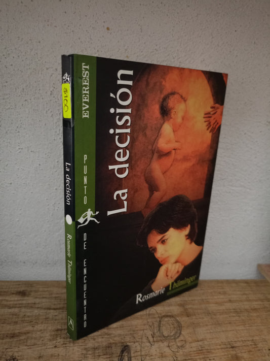 LA DECISIÓN POR ROSMARIE THÜMINGER USADO PSICOLOGÍA LITERARIO 305