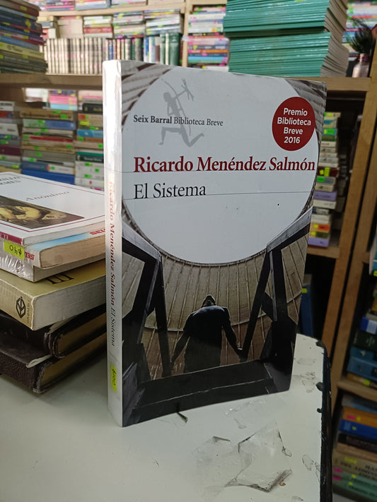 EL SISTEMA POR RICARDO MENÉNDEZ SALMÓN USADO NOVELA LITERARIO 207