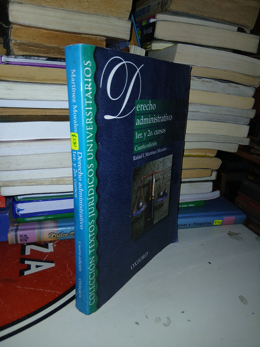 DERECHO ADMINISTRATIVO 1ER Y 2O. CURSOS POR RAFAEL I. MARTÍNEZ MORALES USADO DERECHO LITERARIO 207