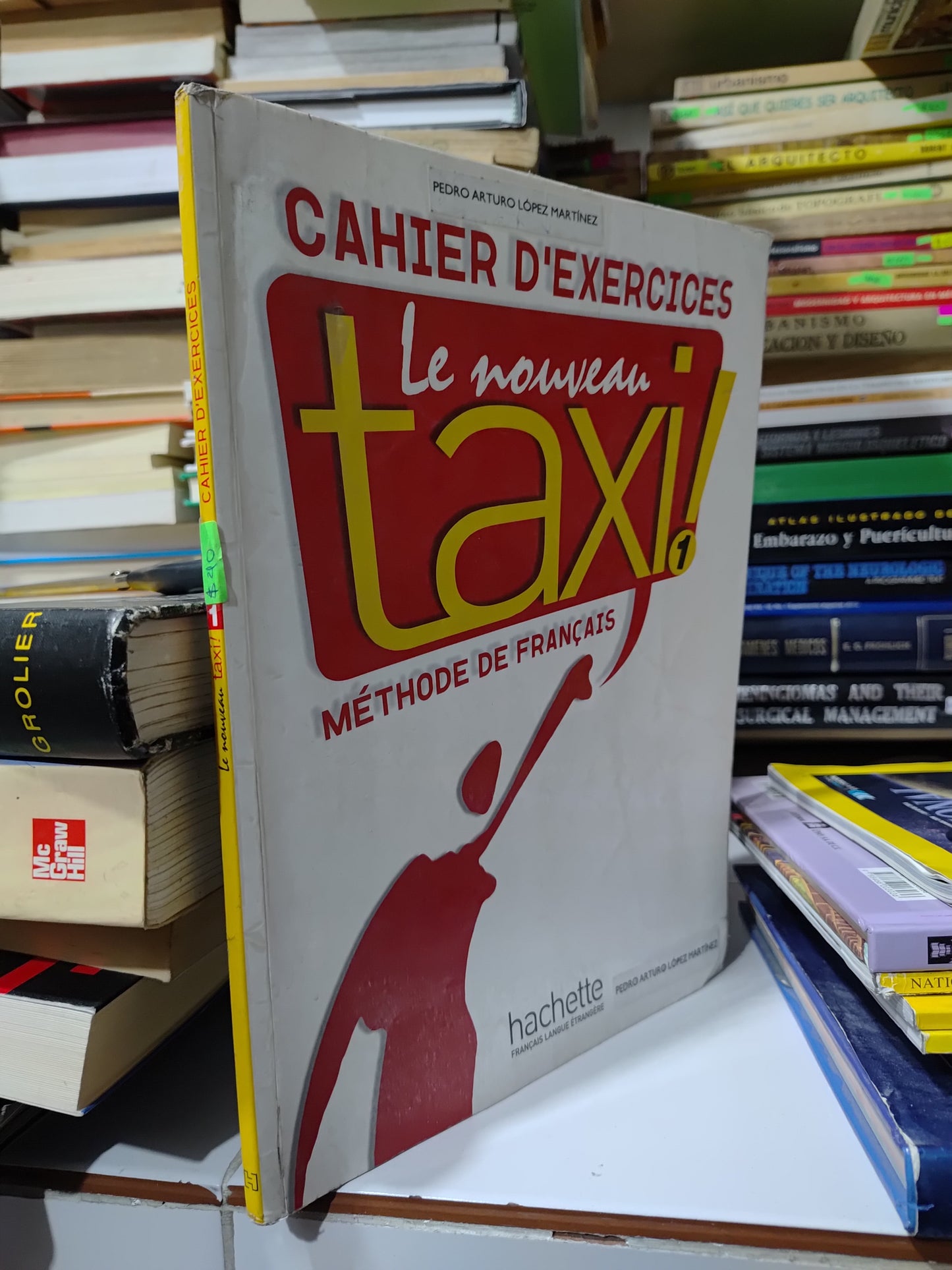 CAHIER D EXERCICES LE NOUVEAU TAXI 1 METHODE DE FRANCAIS DE GUY CAPELLE USADO IDIOMAS JUAREZ 507